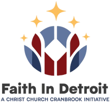 Faith in Detroit, a Christ Church Cranbrook initiative